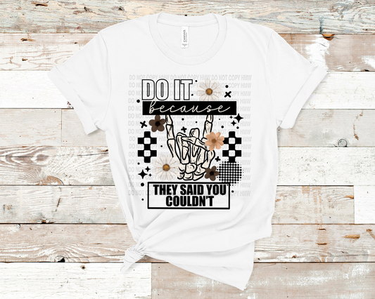 Do It Because Black Print TEE