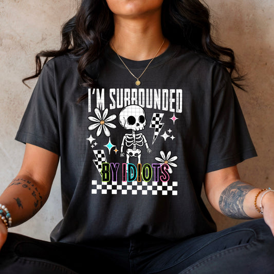 Surrounded By Idiots TEE