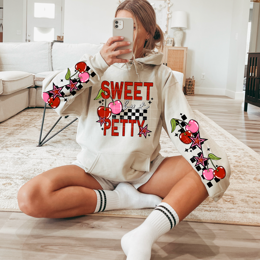 Sweet but Petty Sweatshirt Special