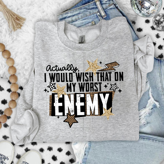 Worst Enemy Black ink Sweatshirt Special