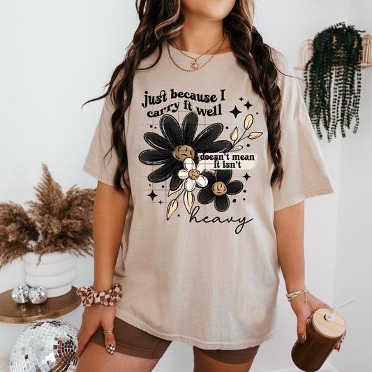 Carry It Well Florals TEE