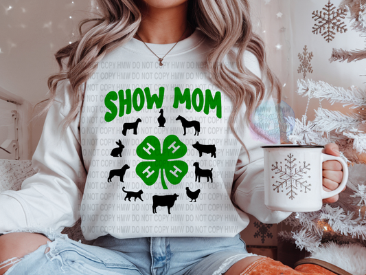 4H Show Mom Sweatshirt Special