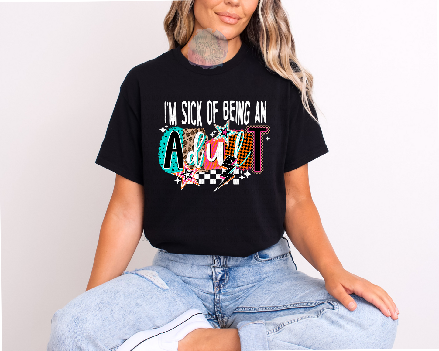 Sick of Being an Adult white accent tee
