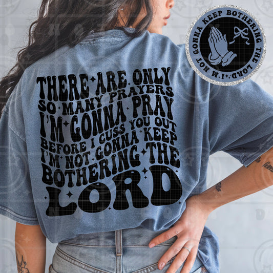 There are only so many prayers I’m gonna pray TEE