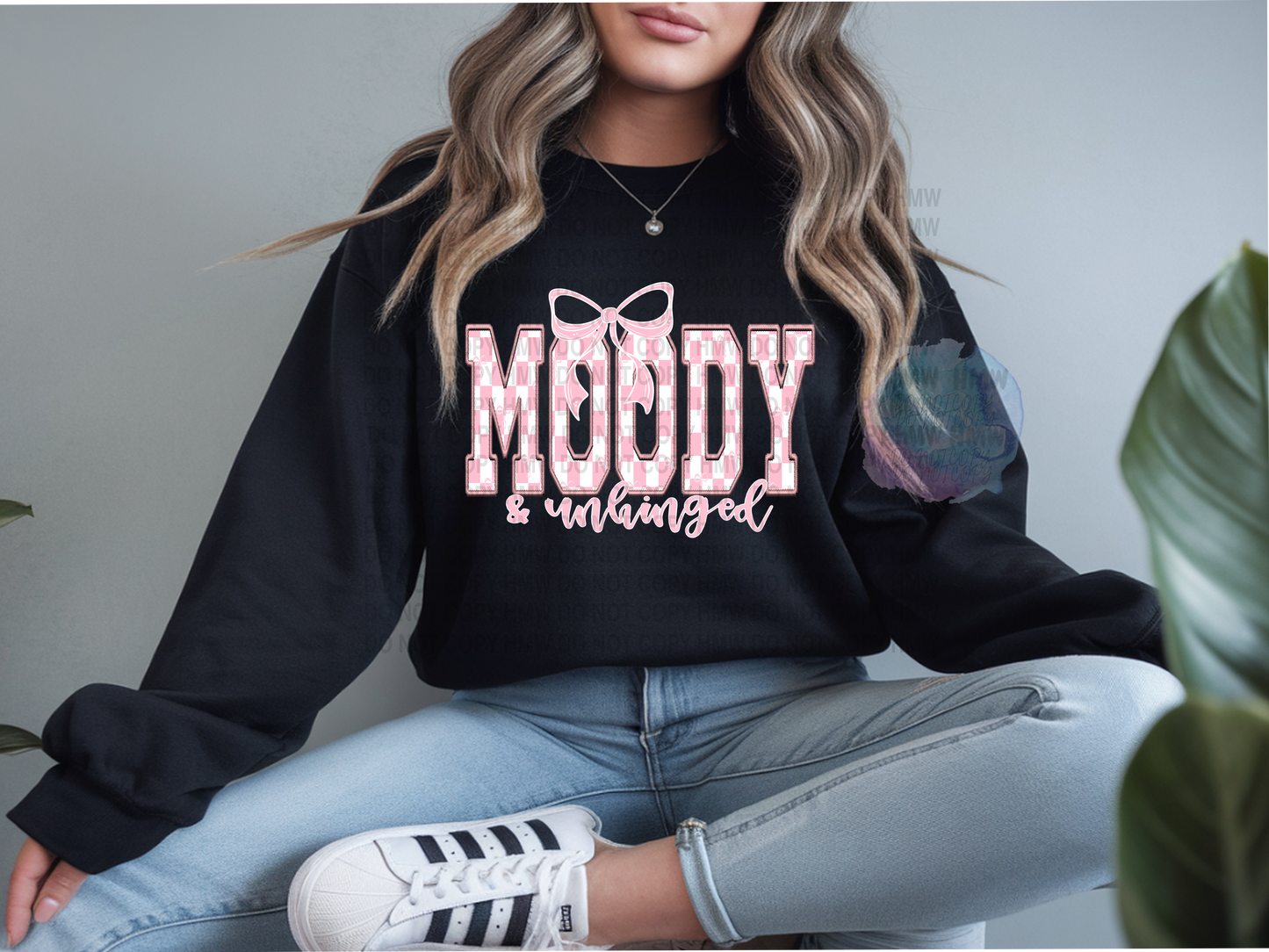 Moody and Unhinged Sweatshirt Special